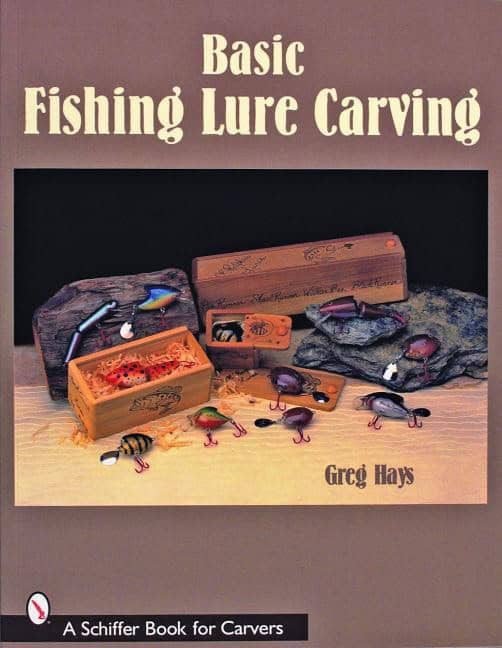 Greg Hays : Basic Fishing Lure Carving