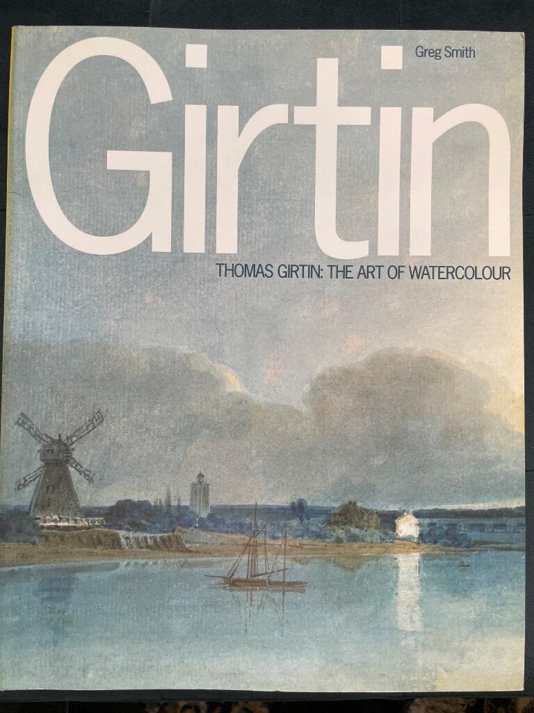 Greg Smith : Thomas Girtin