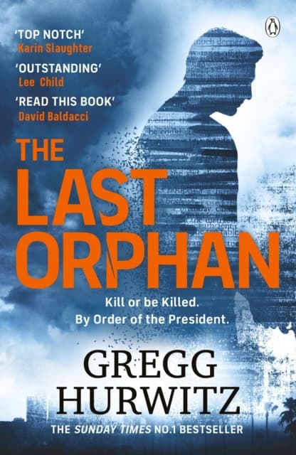 Gregg Hurwitz : The Last Orphan