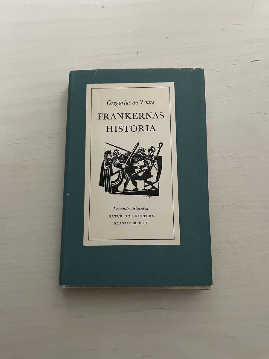 Gregorius av Tours : Frankernas historia