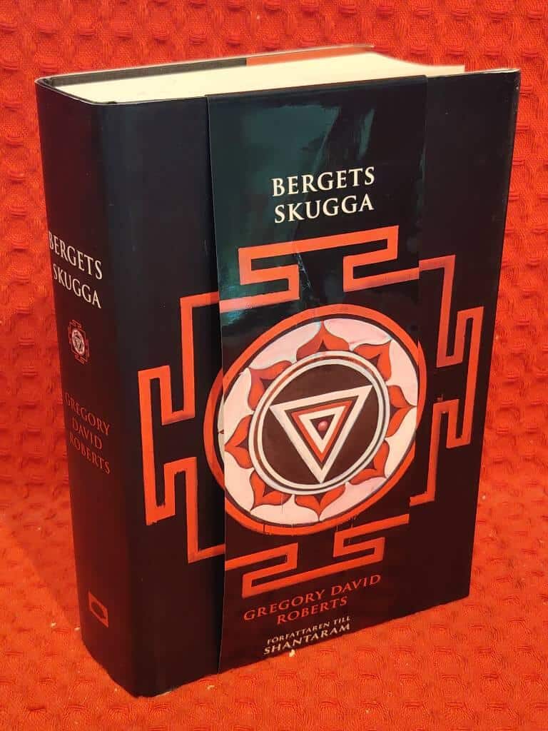Gregory David Roberts : Bergets skugga