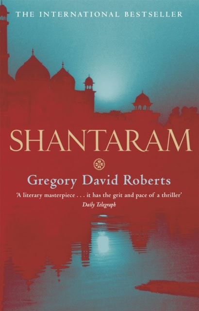 Gregory David Roberts : Shantaram