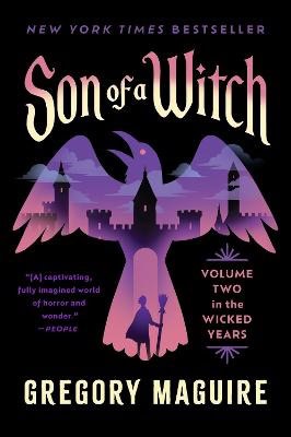 Gregory Maguire : Son of a Witch