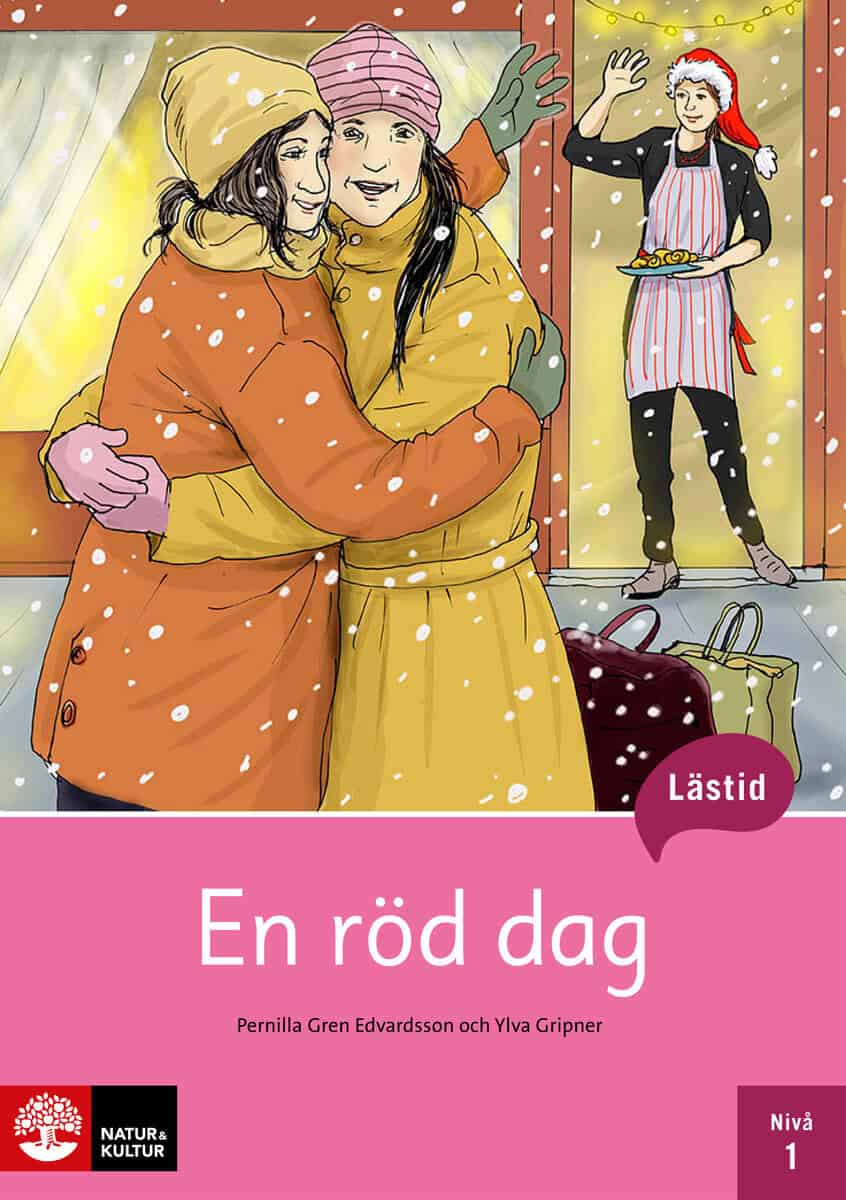 Gren Edvardsson, Pernilla ; Gripner, Ylva : Lästid, En röd dag, Nivå 1
