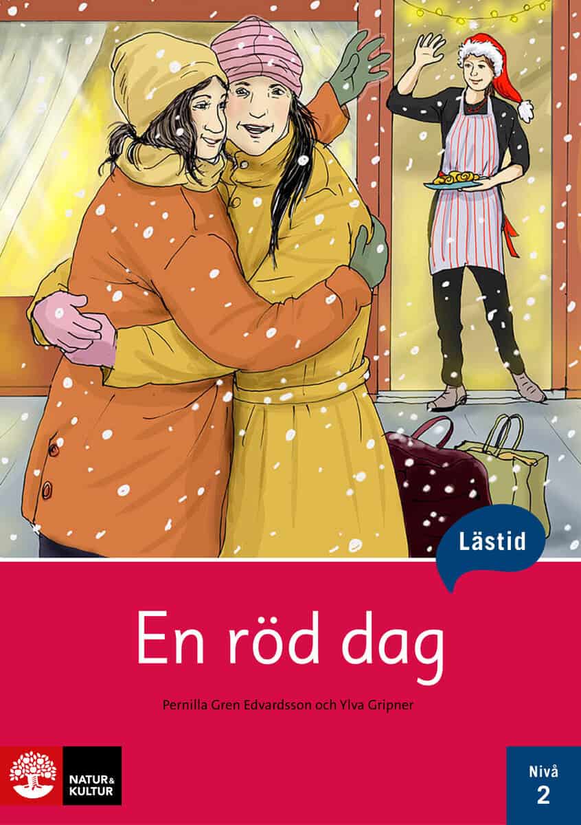 Gren Edvardsson, Pernilla ; Gripner, Ylva : Lästid, En röd dag, Nivå 2