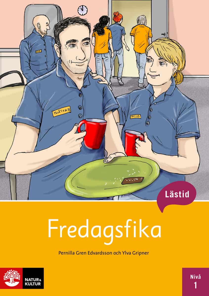 Gren Edvardsson, Pernilla ; Gripner, Ylva : Lästid, Fredagsfika, Nivå 1