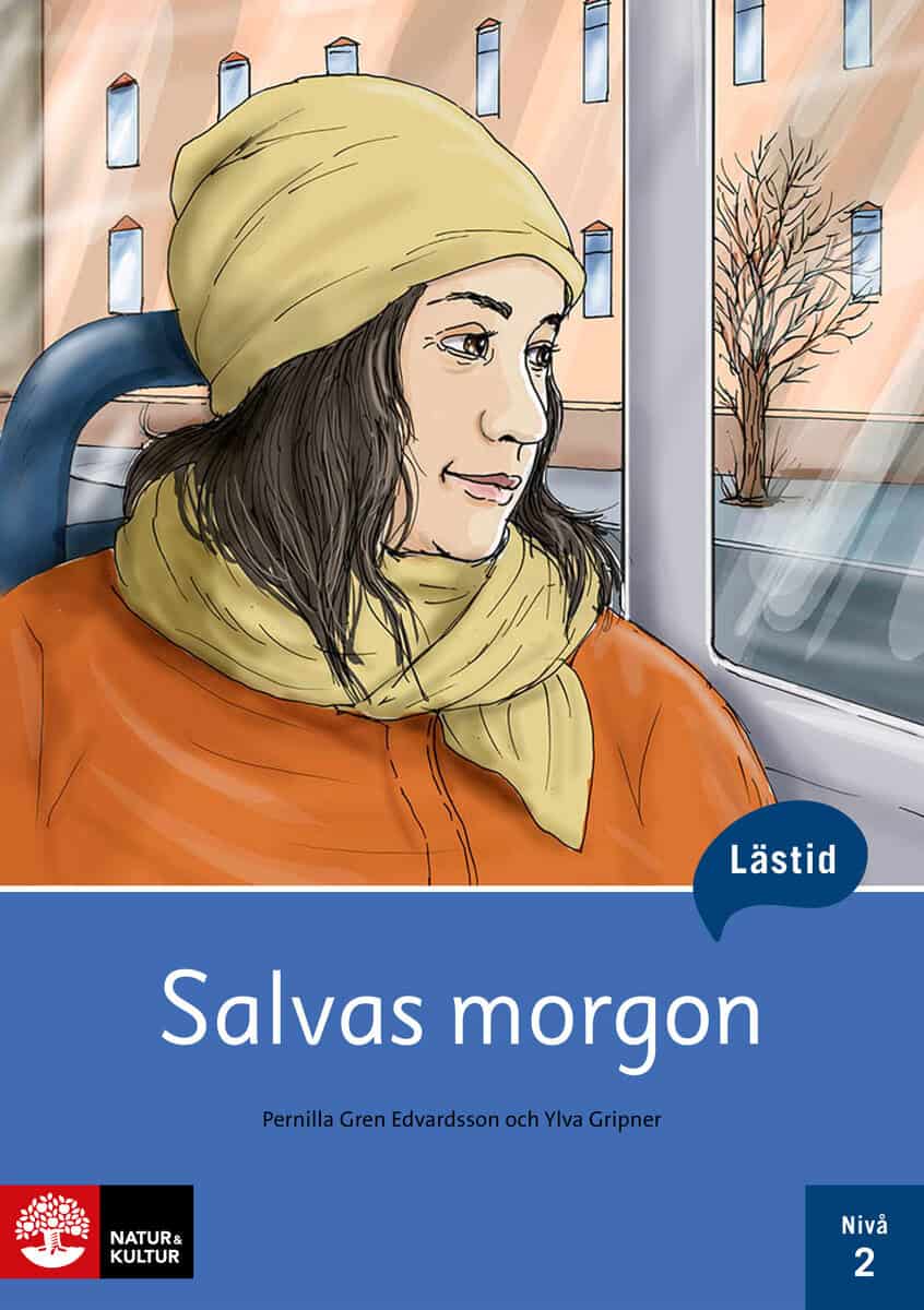 Gren Edvardsson, Pernilla ; Gripner, Ylva : Lästid, Salvas morgon, Nivå 2