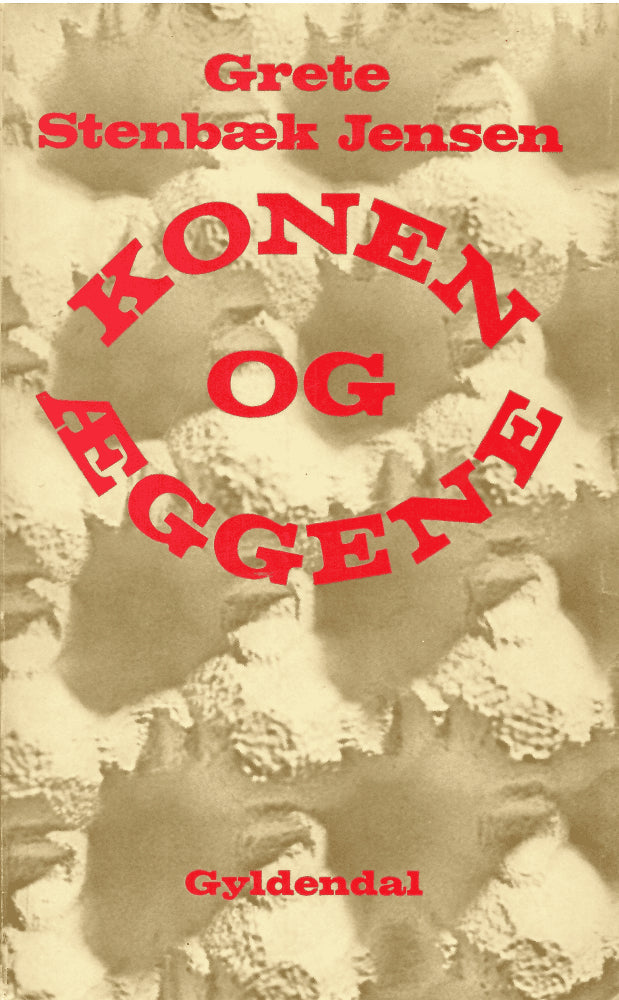 Grete Stenbæk Jensen : Konen og æggene