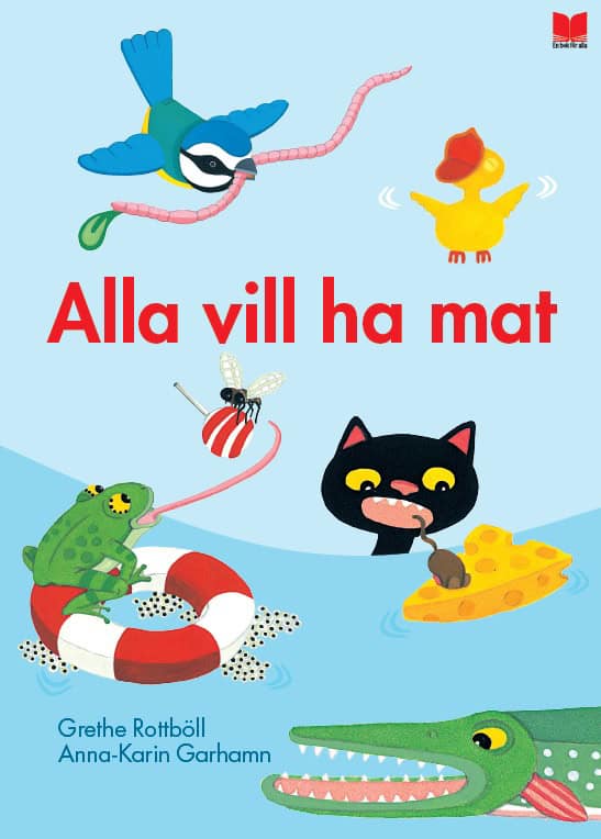 Grethe Rottböll : Alla vill ha mat