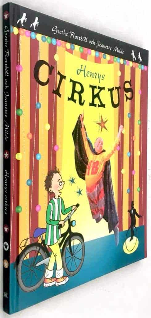 Rottböll, Grethe ; Milde, Jeanette : Henrys cirkus