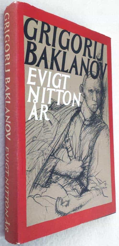 Grigorij Baklanov : Evigt nitton år