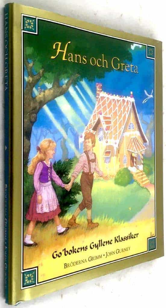 Grimm, Jacob ; Gurney, John ; Black, Fiona ; Grimm, Wilhelm ; Hyltén-Cavallius, Ulf : Hans och Greta