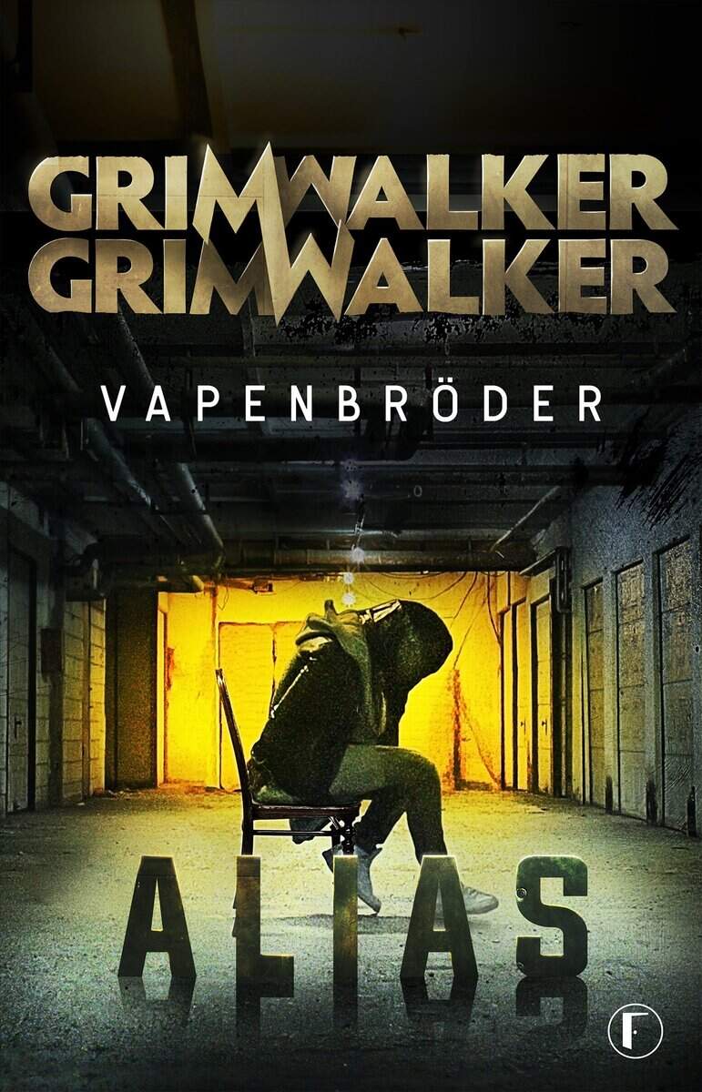 Grimwalker, Caroline ; Grimwalker, Leffe : Vapenbröder