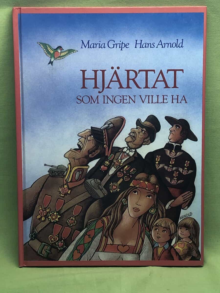 Gripe, Maria ; Arnold, Hans : Hjärtat som ingen ville ha
