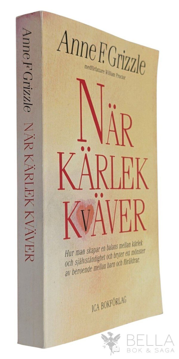 Grizzle, Anne F. ; Proctor, William : När kärlek kväver
