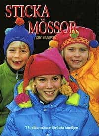 Gro Sandvik : STICKA MÖSSOR - 73 olika mössor för hela familjen
