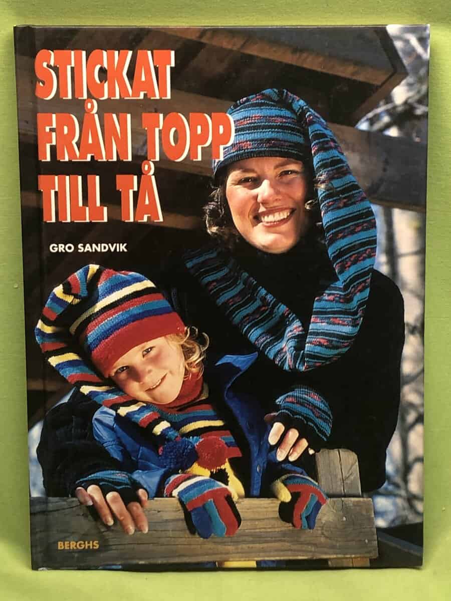Gro Sandvik : Stickat från topp till tå