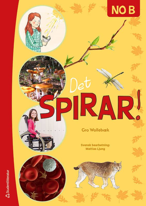 Gro Wollebæk : Det spirar! NO B - Tryckt bok - Teman: skogen, havet, bondgården, svampar, småkryp, odling, kroppen m.fl.
