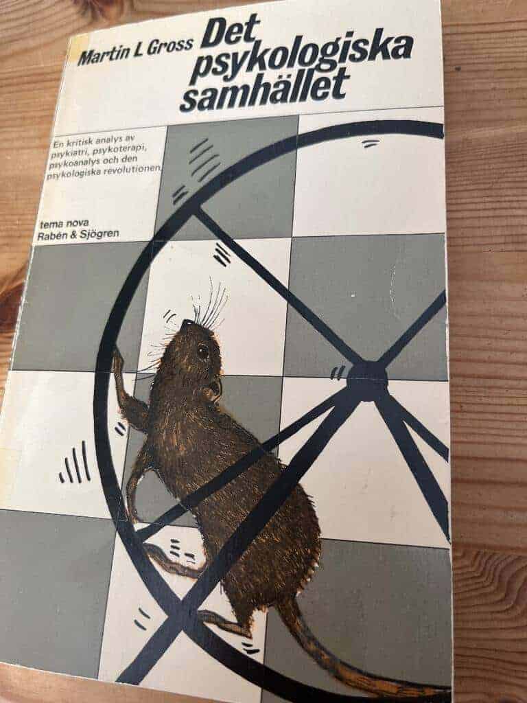 Gross, Martin L. ; Olsson, Synnöve ; Sjödén, Per-Olow : Det psykologiska samhället