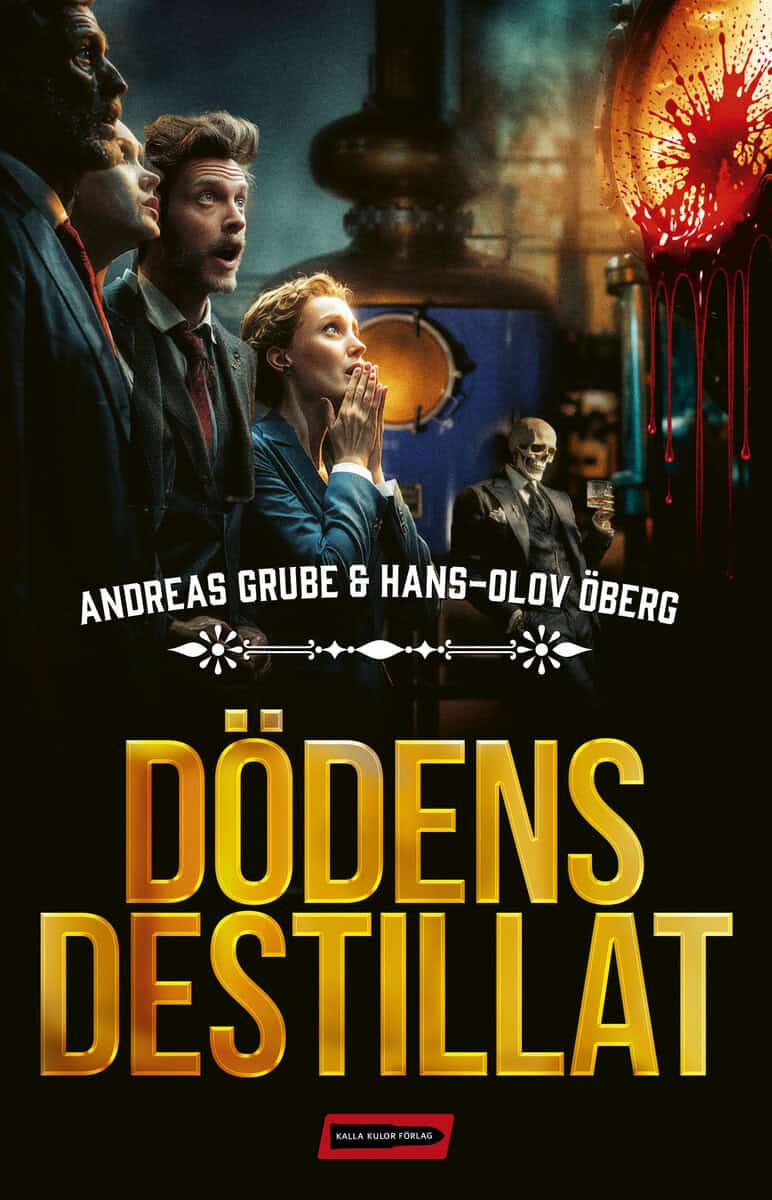 Grube, Andreas ; Öberg, Hans-Olov : Dödens destillat