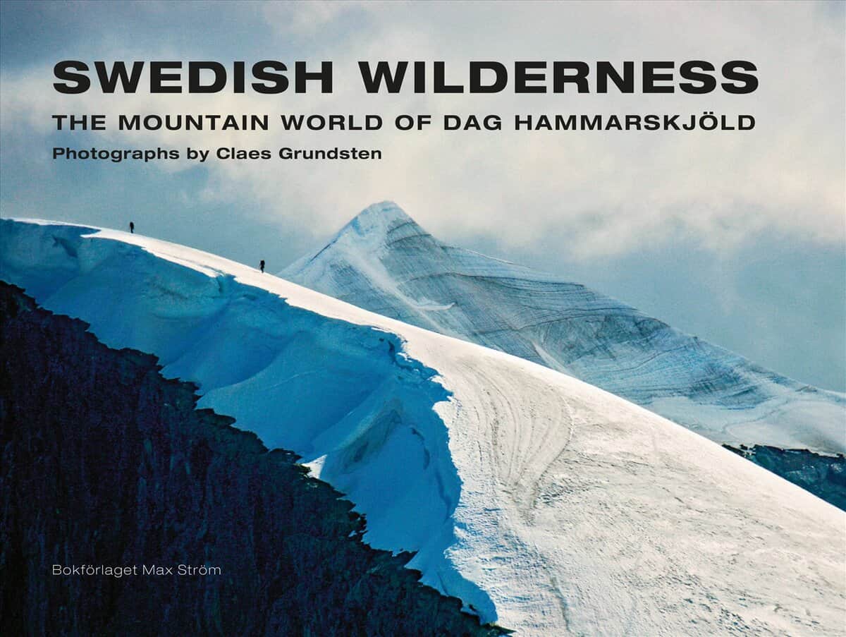 Grundsten, Claes ; Hammarskjöld, Dag : Swedish wilderness