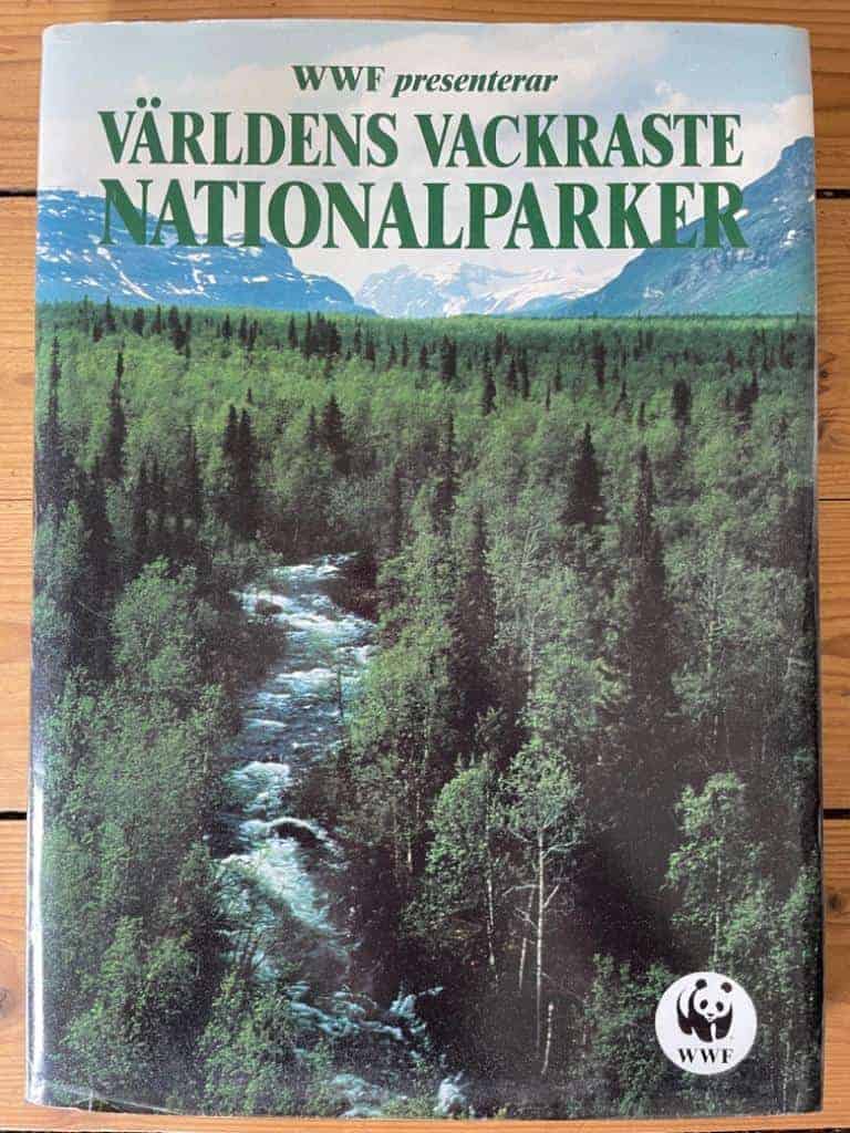 Grundsten, Claes ; Willén, Birgitta ; Världsnaturfonden : WWF presenterar världens vackraste nationalparker