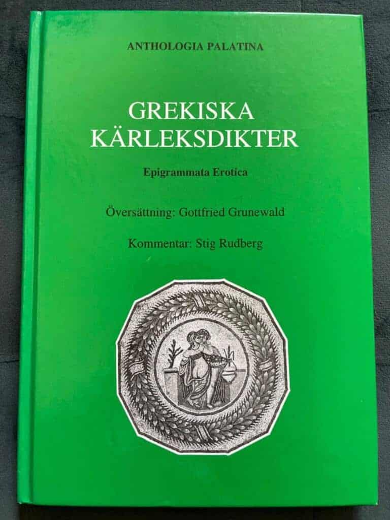 Grunewald, Gottfried ; Rudberg, Stig Y. : Grekiska kärleksdikter
