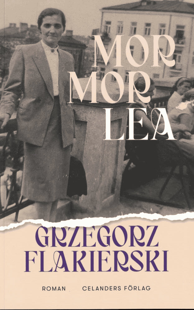 Grzegorz Flakierski : Mormor Lea
