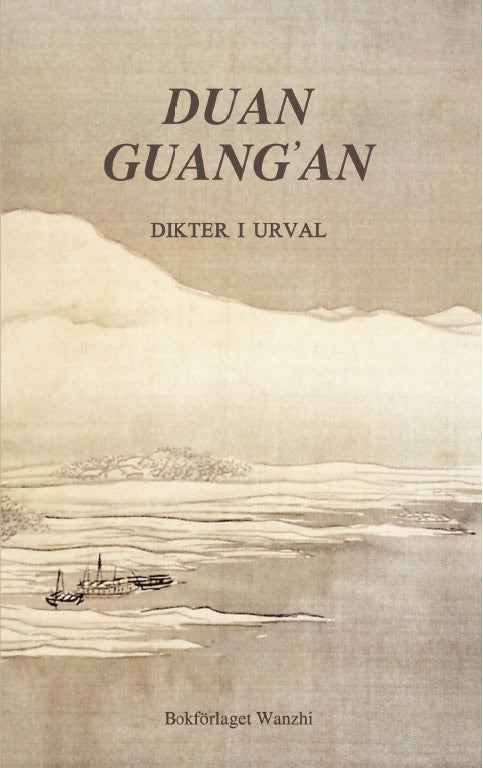 Guang'an Duan : Dikter i urval