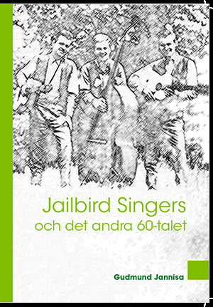 Gudmund Jannisa : Jailbird Singers