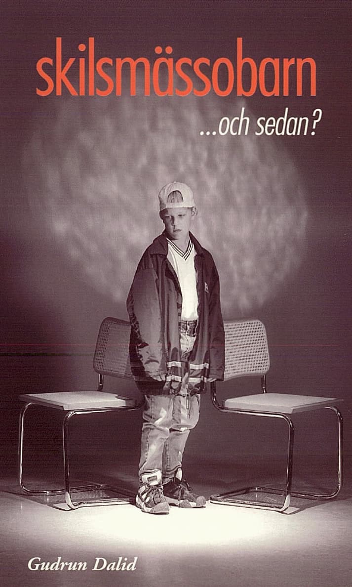 Gudrun Dalid : Skilsmässobarn- och sedan? : hur blir livet för den som i barndomen eller tonåren upplever sina föräldrars skilsmässa?