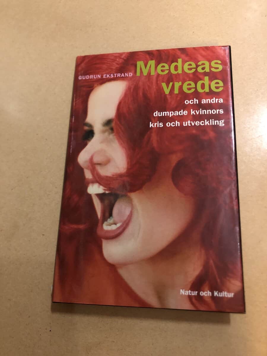 Gudrun Ekstrand : Medeas vrede och andra dumpade kvinnors kris och utveckling
