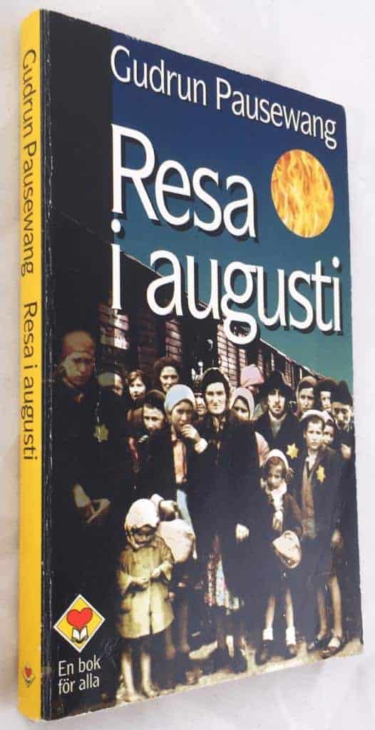 Gudrun Pausewang : Resa i augusti