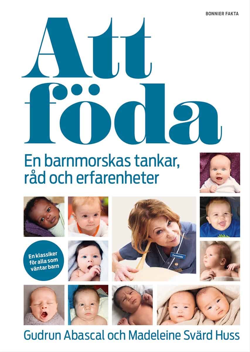 Abascal, Gudrun; Svärd Huss, Madeleine : Att föda