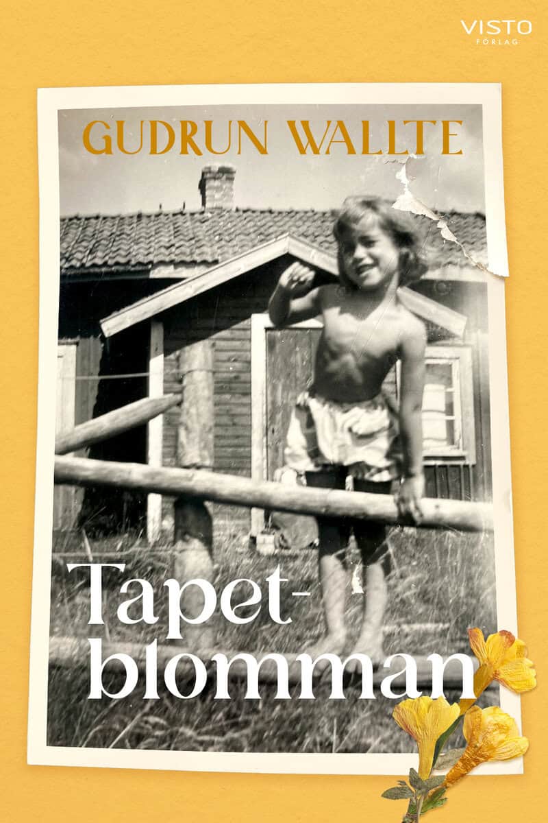 Gudrun Wallte : Tapetblomman