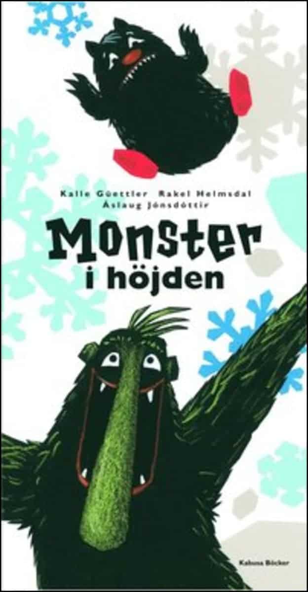 Güettler, Kalle ; Helmsdal, Rakel ; Jónsdóttir, Áslaug : Monster i höjden