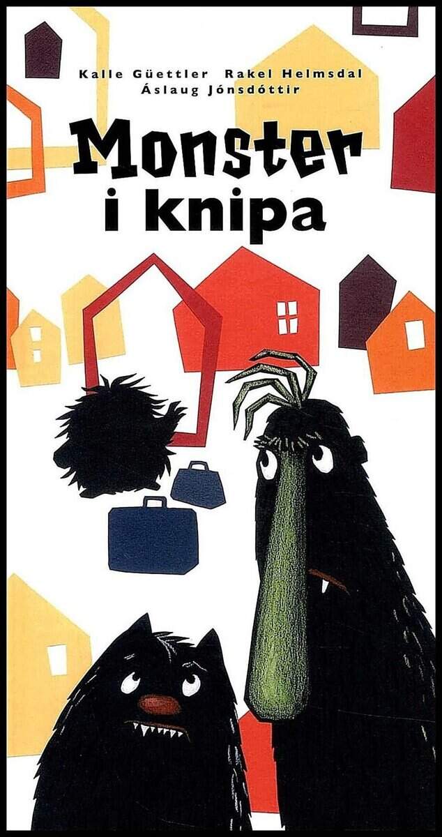 Güettler, Kalle ; Helmsdal, Rakel ; Jónsdóttir, Áslaug : Monster i knipa