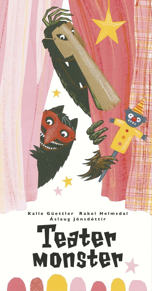 Güettler, Kalle ; Helmsdal, Rakel ; Jónsdóttir, Áslaug : Teatermonster