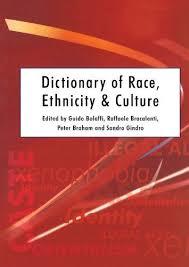 Guido Bolaffi m.fl. : DICTIONARY OF RACE AND & CULTURE