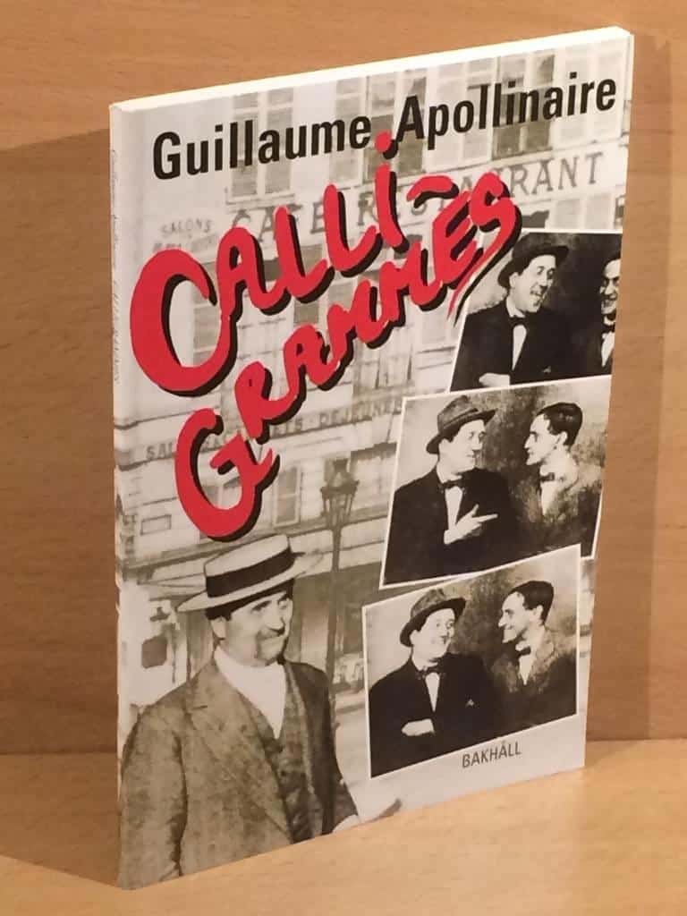 Guillaume Apollinaire : Calligrammes