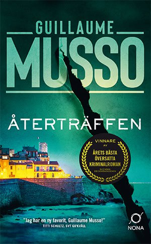 Guillaume Musso : Återträffen