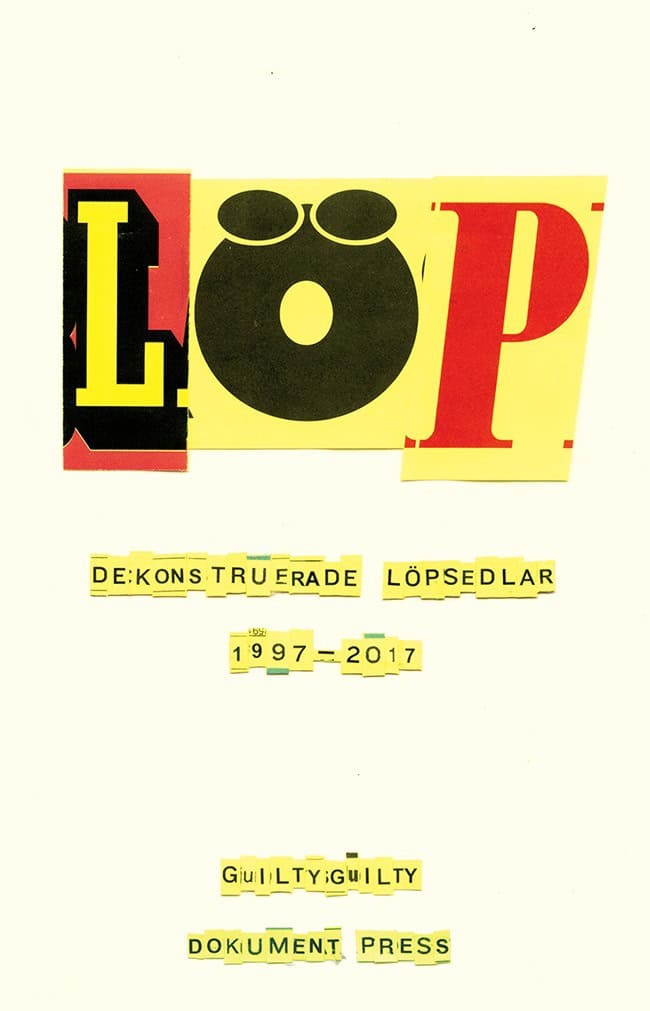 GuiltyGuilty : Löp : dekonstruerade löpsedlar 1997-2017