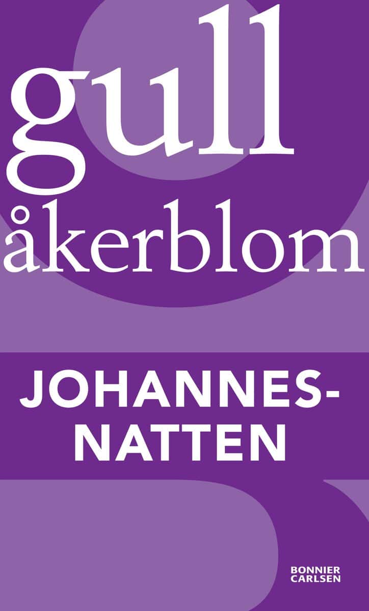 Gull Åkerblom : Johannesnatten