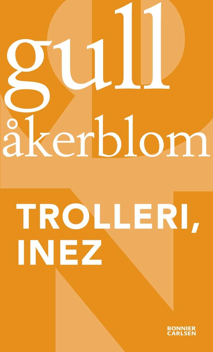 Gull Åkerblom : Trolleri, Inez
