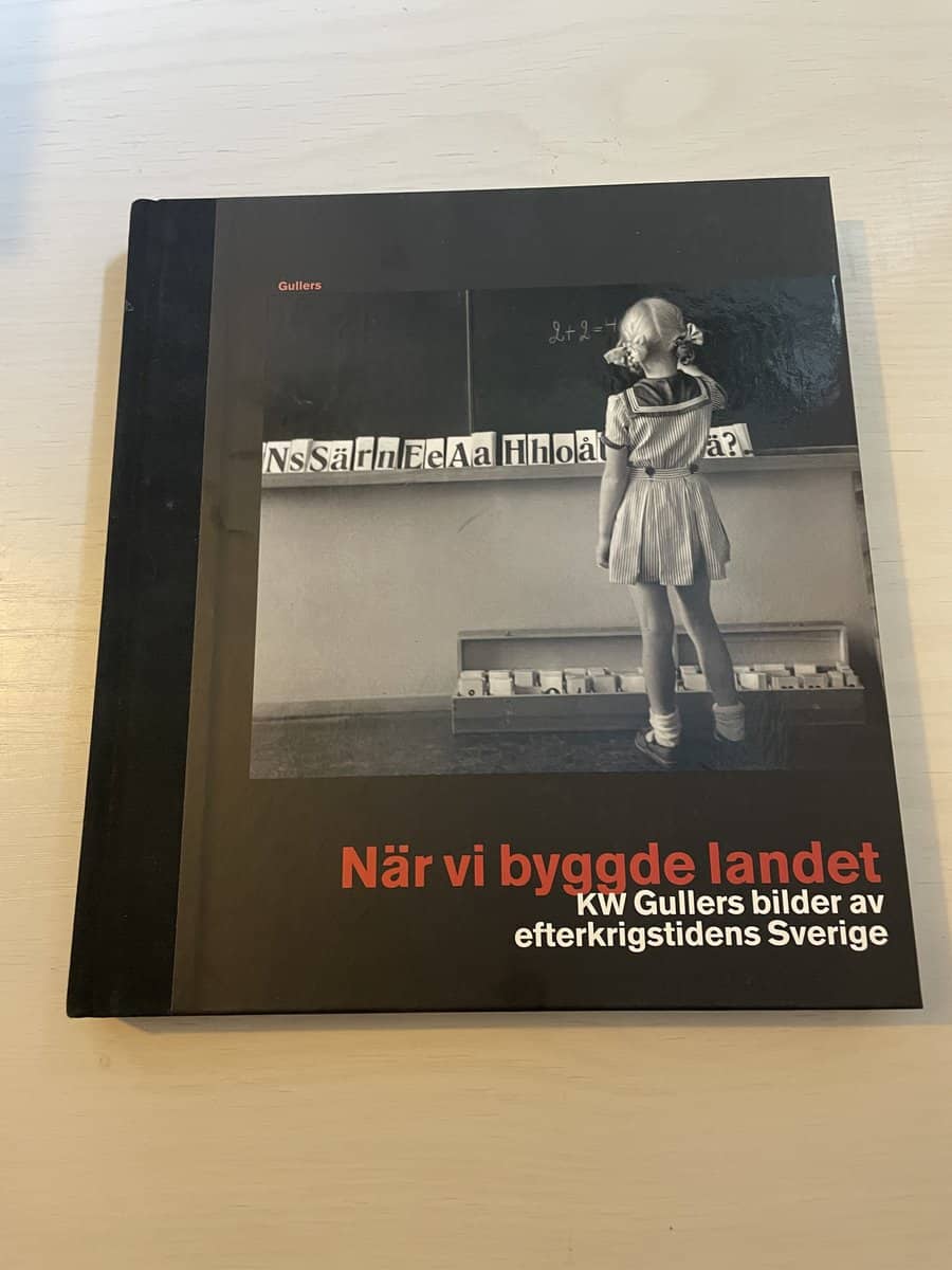 Gullers, K. W., Braw, Daniel : När vi byggde landet