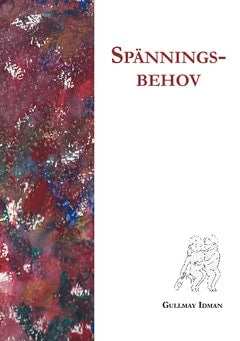 Gullmay Idman : Spänningsbehov