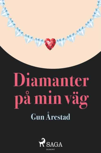 Gun Årestad : Diamanter på min väg