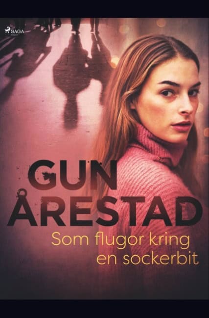 Gun Årestad : Som flugor kring en sockerbit