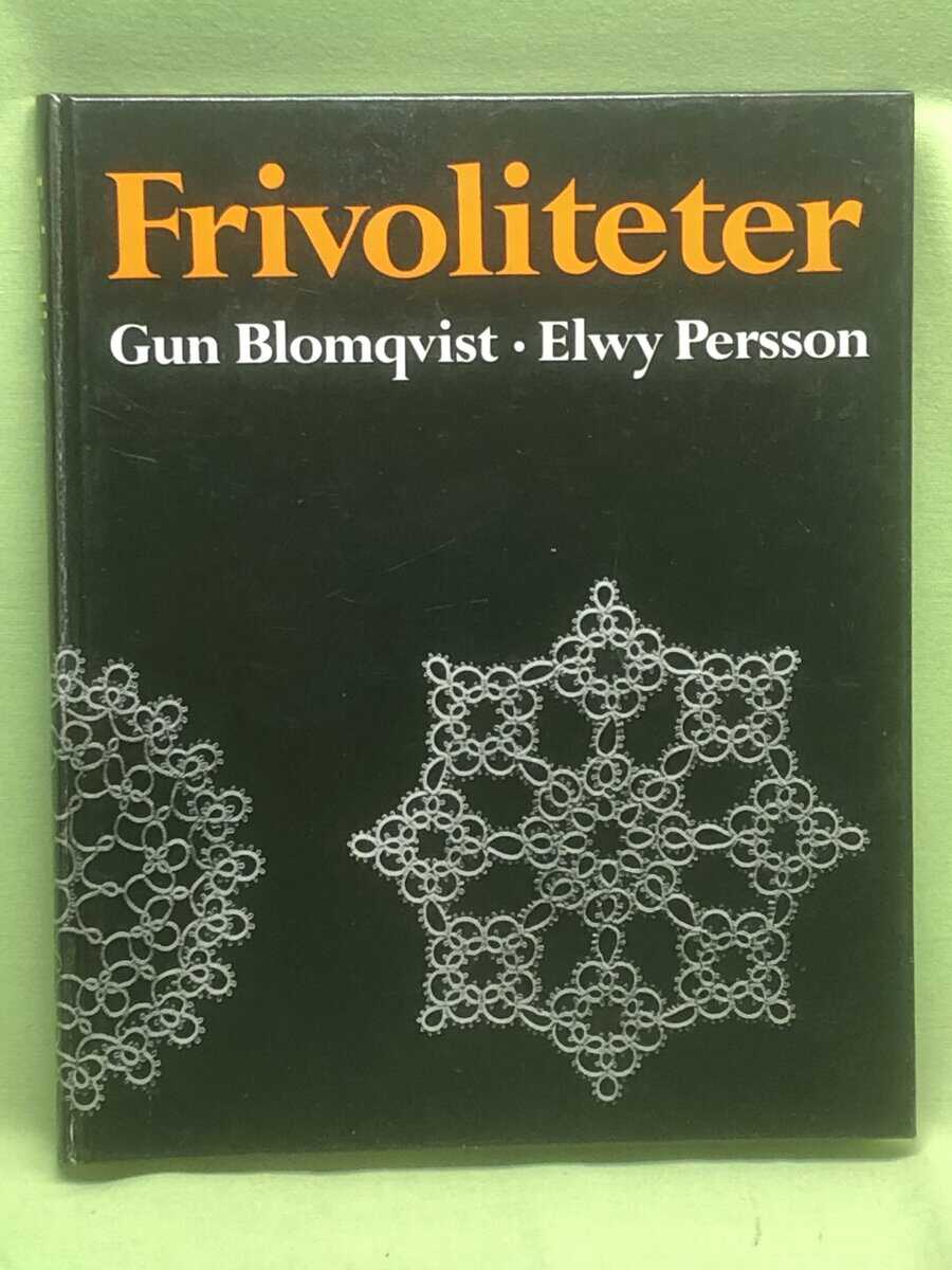 Gun Blomqvist : Frivoliteter