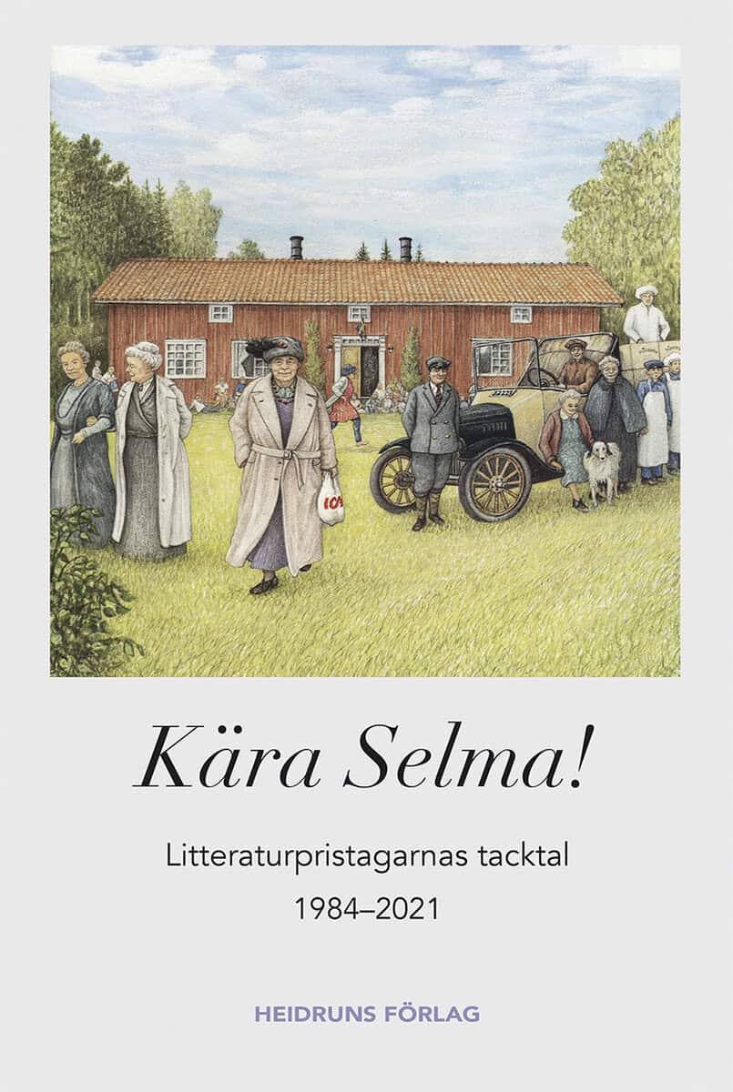 Gun-Britt Karlsson : Kära Selma!